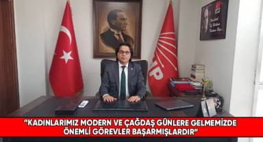 CHP İl Başkanı Horzum'dan 8 Mart Mesajı