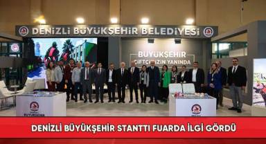 Denizli Büyükşehir stanttı fuarda ilgi gördü