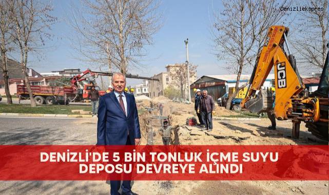 Denizli'de 5 bin tonluk içme suyu deposu devreye alındı