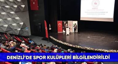 Denizli’de spor kulüpleri bilgilendirildi