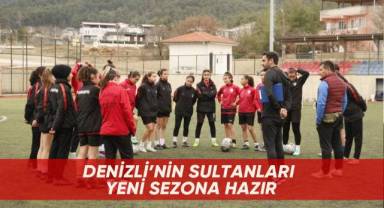 Denizli’nin sultanları yeni sezona hazır