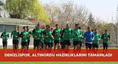 Denizlispor, Altınordu hazırlıklarını tamamladı