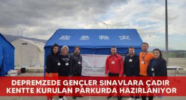 Depremzede gençler sınavlara çadır kentte kurulan parkurda hazırlanıyor