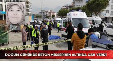 Doğum gününde beton mikserinin altında can verdi