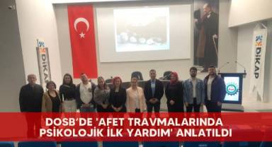 DOSB’de 'Afet travmalarında psikolojik ilk yardım' anlatıldı