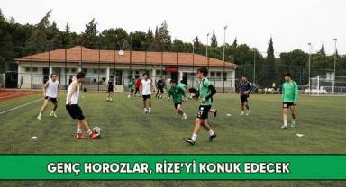 Genç horozlar, Rize’yi konuk edecek