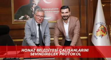 Honaz Belediyesi çalışanlarını sevindirecek protokol