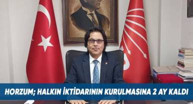 Horzum; İktidara hazırız