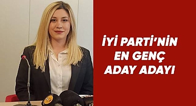 İYİ Parti Denizli'nin en genç aday adayı