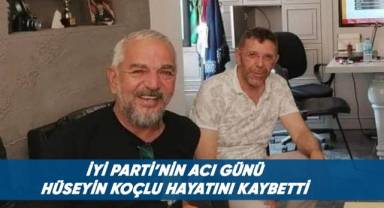 İYİ Parti'nin gülen yüzü Hüseyin Koçlu hayatını kaybetti