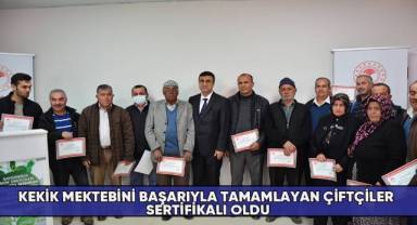 Kekik mektebini başarıyla tamamlayan çiftçiler sertifikalı oldu