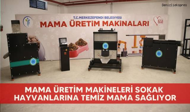 Mama üretim makineleri sokak hayvanlarına temiz mama sağlıyor