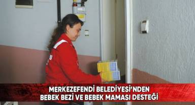Merkezefendi Belediyesi'nden bebek bezi ve bebek maması desteği
