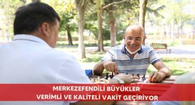 Merkezefendili büyükler verimli ve kaliteli vakit geçiriyor