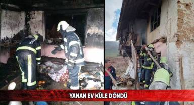 Yanan ev küle döndü