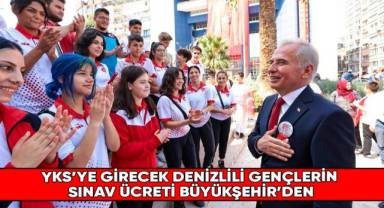 YKS'ye girecek Denizlili gençlerin sınav ücreti Büyükşehir'den