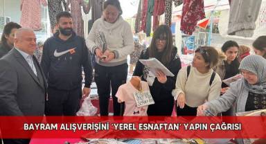 Bayram alışverişini ‘yerel esnaftan’ yapın çağrısı