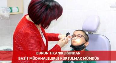 Burun tıkanıklığından basit müdahalelerle kurtulmak mümkün