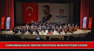 Büyükşehir’in ev sahipliğindeki konser izleyenleri büyüledi