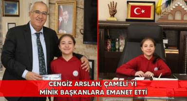 Cengiz Arslan, Çameli’yi minik başkanlara emanet etti