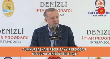 Cumhurbaşkanı Recep Tayyip Erdoğan orucunu Denizlililerle açtı