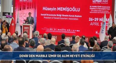 DENİB’den Marble İzmir’de alım heyeti etkinliği