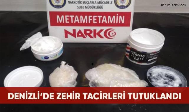 Denizli'de zehir tacirleri tutuklandı