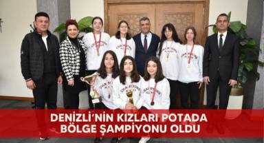 Denizli’nin kızları potada bölge şampiyonu oldu