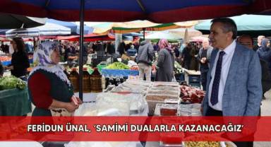 Ferudun Ünal, ‘Samimi dualarla kazanacağız’