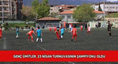 Genç ümitler, 23 Nisan turnuvasının şampiyonu oldu