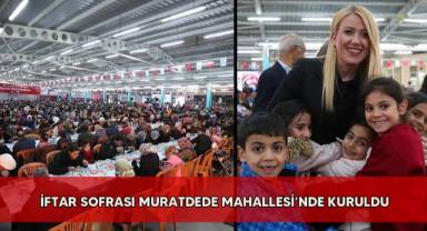 İftar sofrası Muratdede Mahallesinde kuruldu