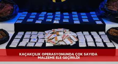 Kaçakçılık operasyonunda çok sayıda malzeme ele geçirildi
