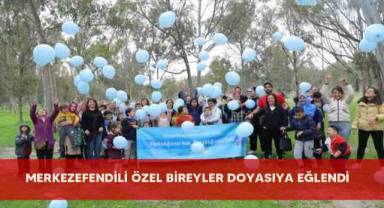 Merkezefendili özel bireyler doyasıya eğlendi