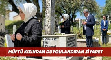 Müftü kızından duygulandıran ziyaret