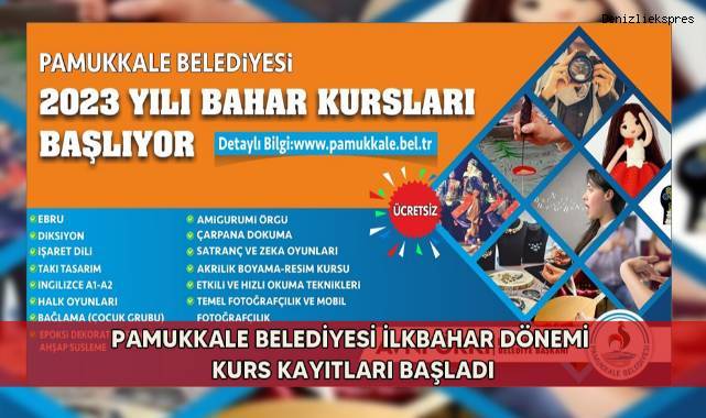 Pamukkale Belediyesi ilkbahar dönemi kurs kayıtları başladı