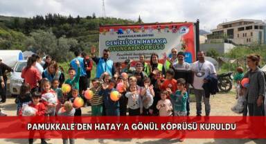 Pamukkale’den gönderilen oyuncaklar, depremzede çocukları sevindirdi