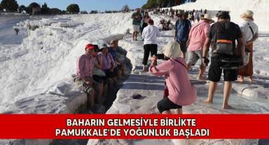 Pamukkale ziyaretçi sayısında bu ay patlama yaşanması bekleniyor