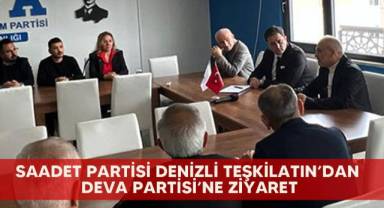 Saadet Partisi Denizli teşkilatın’dan Deva Partisi’ne ziyaret