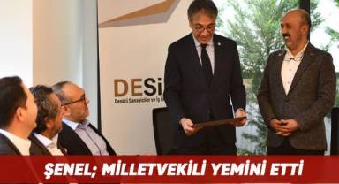 Şenel; Milletvekili yemini etti