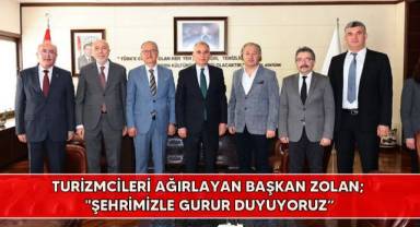 Turizmcileri ağırlayan Başkan Zolan;