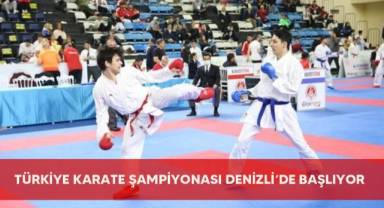 Türkiye Karate Şampiyonası Denizli’de başlıyor
