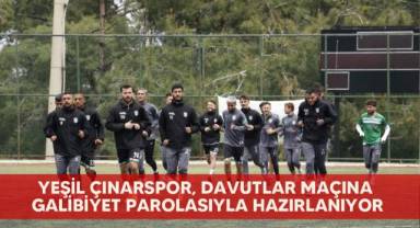 Yeşil Çınarspor, Davutlar maçına galibiyet parolasıyla hazırlanıyor
