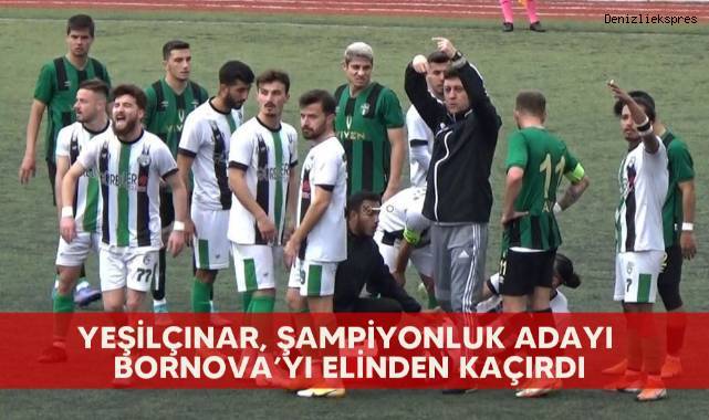 Yeşilçınar, şampiyonluk adayı Bornova’yı elinden kaçırdı