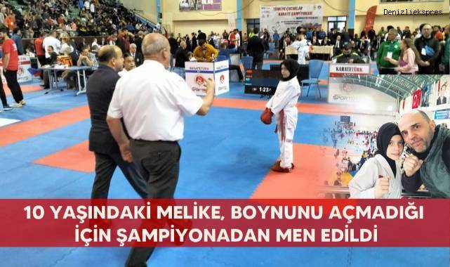 10 yaşındaki Melike, boynunu açmadığı için şampiyonadan men edildi