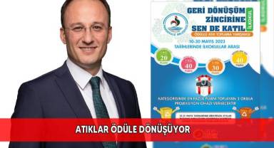 Atıklar ödüle dönüşüyor