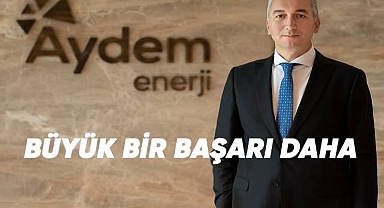 Aydem Enerji'den büyük bir başarı daha