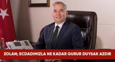 Başkan Zolan’dan Milli Mücadele Günü mesajı