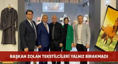 Başkan Zolan Denizlili tekstilcileri yalnız bırakmadı