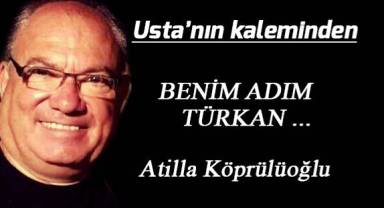Benim Adım Türkan...