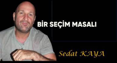 Bir Seçim Masalı
